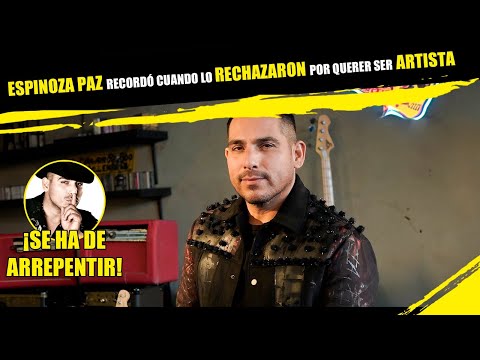 Espinoza Paz recordó cuando lo rechazaron por querer ser artista