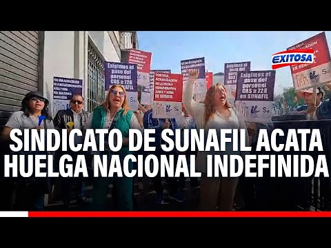 Trabajadores de la Sunafil acatan huelga nacional indefinida en busca de fortalecer la institución