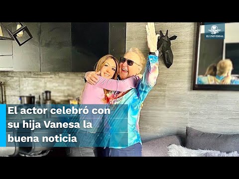 Celebra Carlos Villagran victoria de su hija Vanesa contra el cáncer