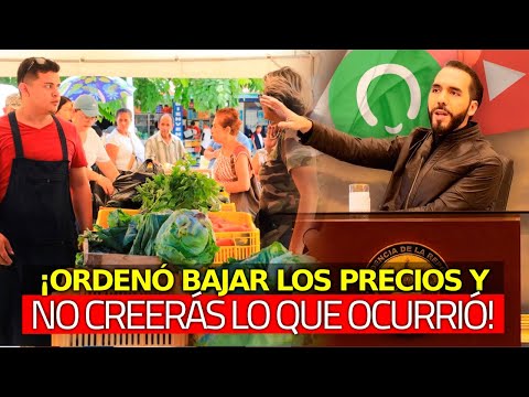 ¡Bukele Ordenó Bajar los PRECIOS pero OCURRIÓ lo Impensable!