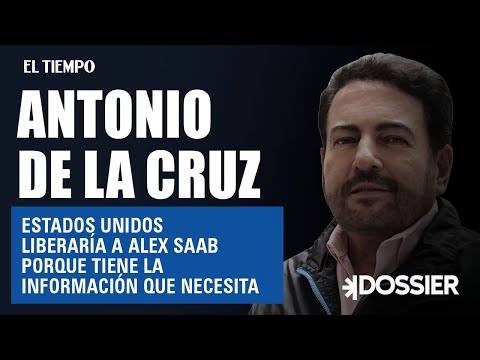 Antonio de la Cruz: Estados Unidos liberaría a Alex Saab porque tiene la información que necesita