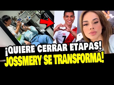 JOSSMERY TOLEDO SE TRANSFORMA Y CAMBIA DE LOOK TRAS EXTRAÑAR A PAOLO HURTADO?