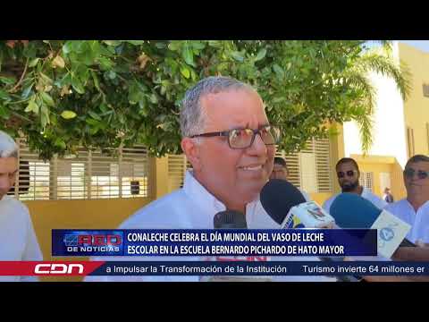 Conaleche celebra Día Mundial del Vaso de Leche Escolar en  Escuela Bernardo Pichardo de Hato Mayor