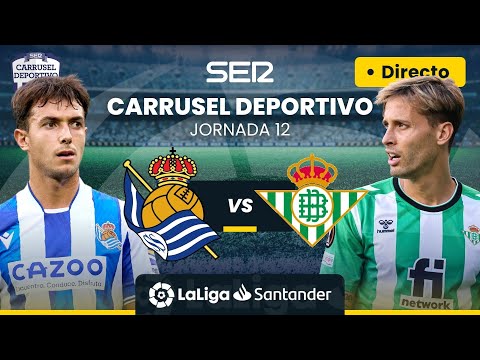 ? EN DIRECTO | REAL SOCIEDAD - REAL BETIS #LaLiga Jornada 12