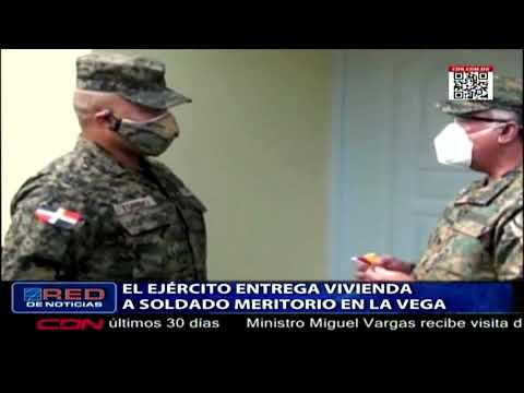 Ejército entrega vivienda a soldado meritorio en La Vega