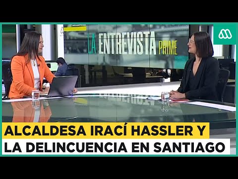 La Entrevista Prime | Alcaldesa Irací Hassler habla sobre la delincuencia y las tomas en Santiago