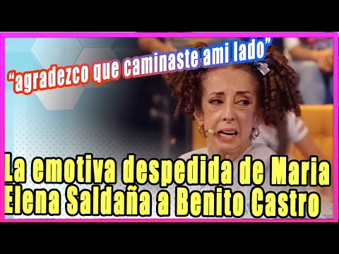 Emotiva despedida de María Elena Saldaña a Benito Castro, su Papiringo