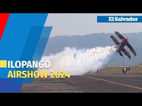 ¡Prepárate para la adrenalina pura en el Ilopango Air Show 2024!