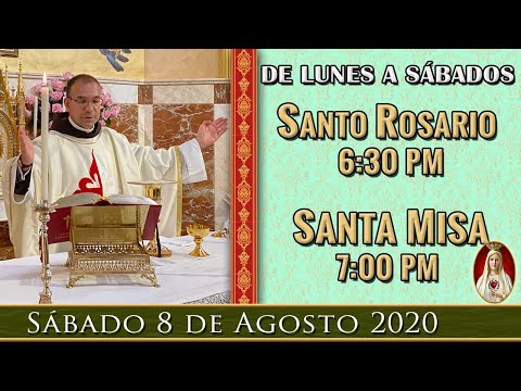 6:30pm Rosario y Santa Misa de hoy, Caballeros de la Virgen. Domingo 19 del Tiempo Ordinario