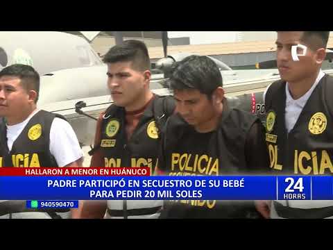 Huaycán: padre planeó secuestro de su bebé para pedir 40 mil soles de rescate
