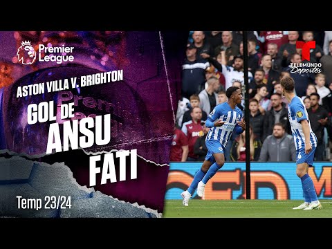 Gol de Ansu Fati – Aston Villa v. Brighton 23-24 | Premier League | Telemundo Deportes