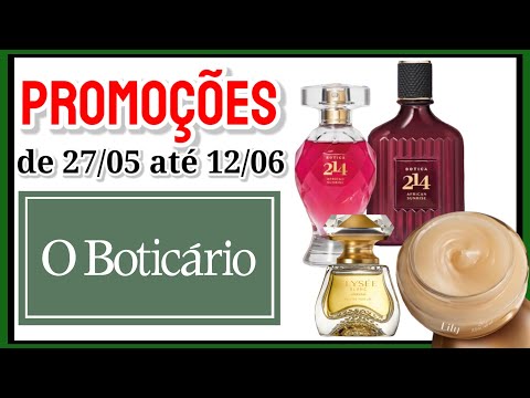 PROMOÇÕES BOTICARIO CICLO 08/2024 - (Lançamento de Lily com promoção) - Silso Santos