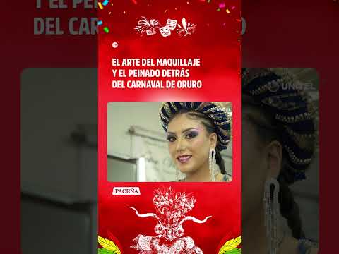 El arte del maquillaje y el peinado detrás del Carnaval de Oruro