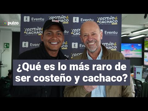 Diego Trujillo y 'Juanda' Caribe nos cuentas que es lo más raro de ser costeño y cachaco | Pulzo