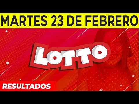 Resultados del Lotto del Martes 23 de Febrero del 2021