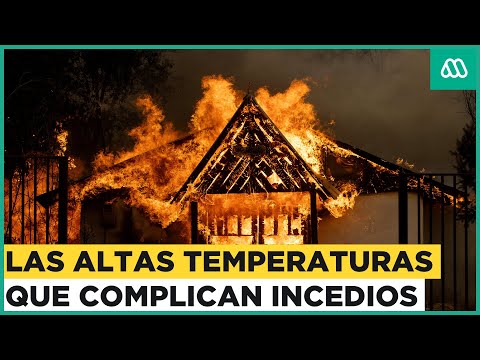 Las condiciones climáticas que complican control de incendios en centro-sur de Chile
