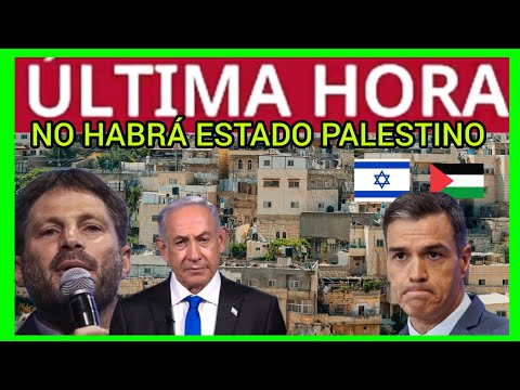 ISRAEL AVISA - NO HABRÁ ESTADO PALESTINO