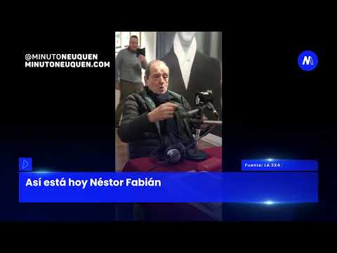 Así está hoy Néstor Fabián- Minuto Neuquén Show