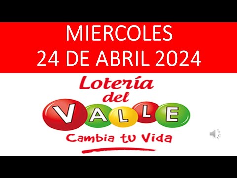 Pronósticos y Guías: Lotería del Valle, Último Sorteo y Resultados en Vivo | 24 de Abril 2024