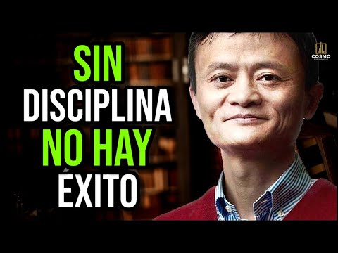 Sin Disciplina No Hay Éxito | MIRA ESTE VIDEO CADA MAÑANA | Jack Ma La persona Más Rica de China