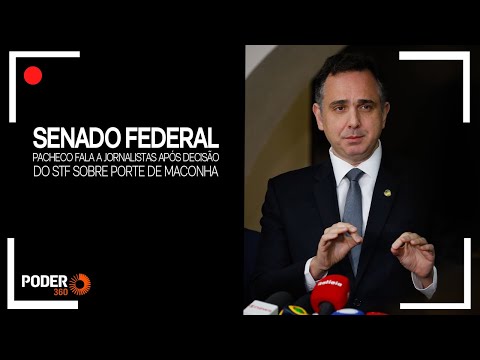 Ao vivo: Pacheco fala a jornalistas após decisão do STF sobre porte de maconha