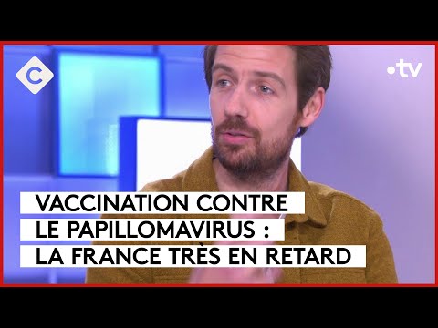 Papillomavirus : l’appel à la vaccination de Maxime Deschaeck - C à vous - 05/03/2024