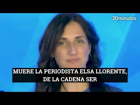 Muere a los 43 años la periodista Elsa Llorente, de la Cadena SER