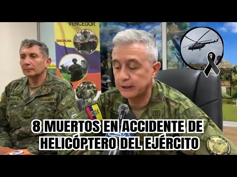 8 Fallecidos en accidente de helicóptero militar en Pastaza