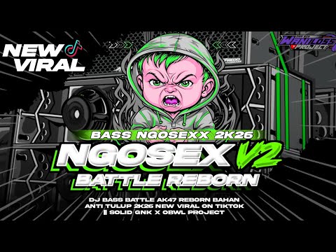 DJ NGOSEXX V2 BATTLE REBORN BASS 2K26 || SOLID GANK X OBWL PROJECT