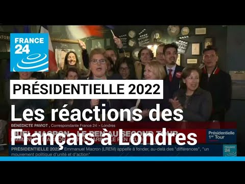 Présidentielle 2022 : les réactions des Français expatriés à Londres • FRANCE 24
