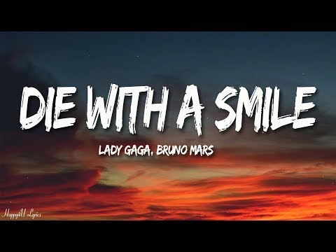 Lady Gaga  Bruno Mars  Die With a Smile Lyrics