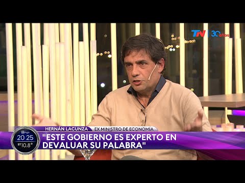 Este gobierno es un experto en devaluar su palabra: Hernán Lacunza, Ex Ministro de Economía