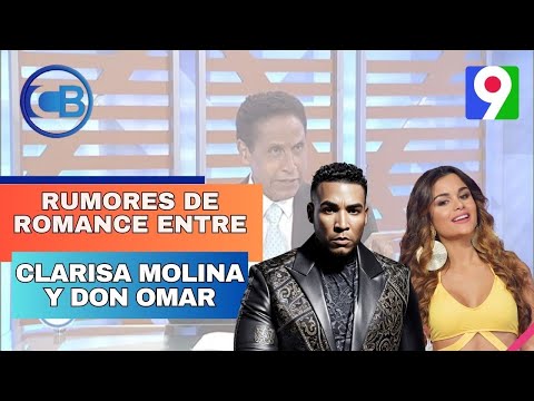 Rumores de romance entre Clarisa Molina y Don Omar | Con Los Famoso