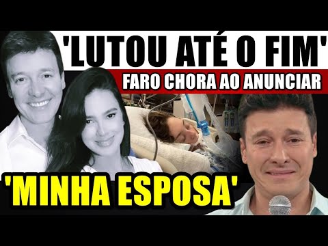 Rodrigo Faro CHORA ao anunciar: sua ESPOSA VERA VIEL, após CÂNCER AVASSALADOR