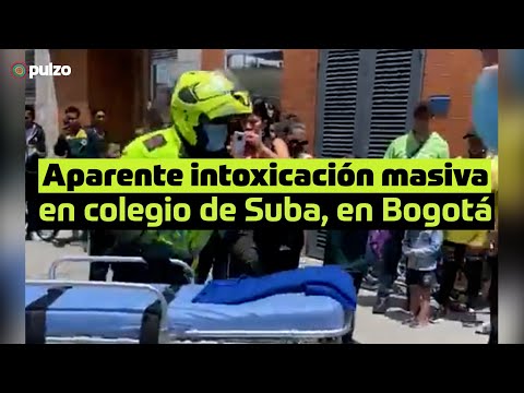 Aparente intoxicación masiva en colegio de Suba, en Bogotá | Pulzo