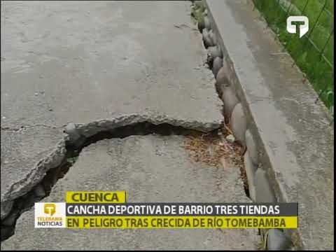 Cancha deportiva de barrio Tres Tiendas en peligro tras crecida de río Tomebamba