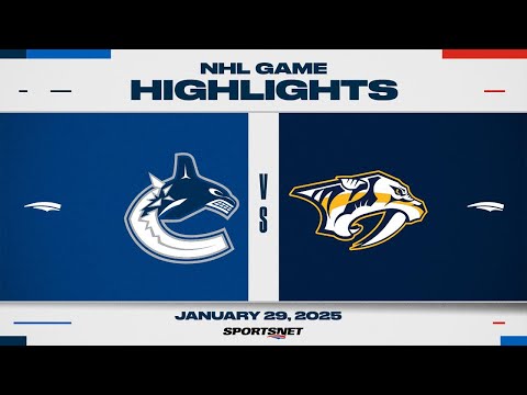 NHL Highlights | Canucks vs. Predators - January 29, 2025