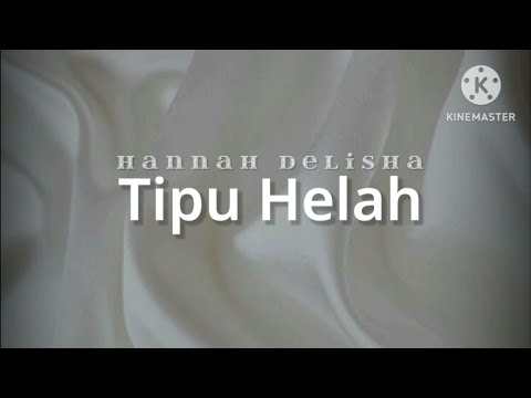 Tipu Helah - Hannah Delisha | OST Dendam Seorang Madu (lirik)