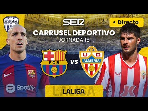 ¡EMPATA EL ALMERÍA! ? FC BARCELONA vs UD ALMERÍA | EN DIRECTO #LaLiga 23/24 - Jornada 18