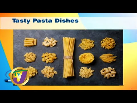 Tasty Pasta Dishes: TVJ Smile Jamaica - March 24 2020