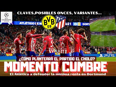 EL ATLETI SE LA JUEGA EN DORTMUND. CLAVES, LA BAJA DE LINO, EL REGRESO DE MALEN Y MÁS. CHAMPIONS