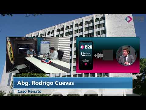 Abg. Rodrigo Cuevas - Caso Renato