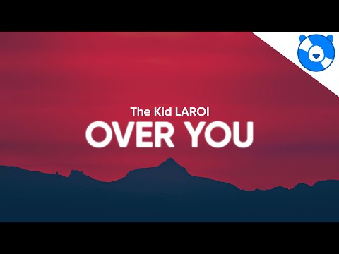 The Kid LAROI - Over You (Clean - Lyrics)