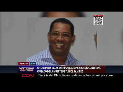 Autoridades EEUU entregan al MP Argenis Contreras acusado de la muerte de Yuniol Ramírez