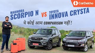 Mahindra Scorpio N vs Toyota Innova Crysta | Space, Practicality, Features Comparison हिन्दी मे