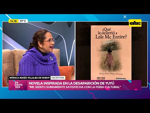 Novela inspirada en la desaparición de Yuyú fue lanzada en la FIL Asunción