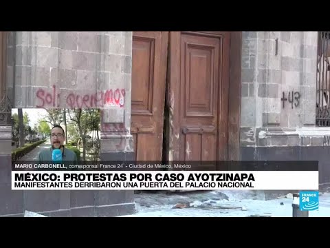 Informe desde Ciudad de México: manifestantes por caso Ayotzinapa atacaron el Palacio Nacional