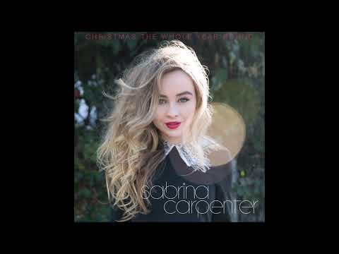 Sabrina Carpenter   Christmas the Whole Year Round