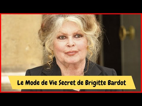 Le mode de vie secret de Brigitte Bardot : Re?ve?lation sur sa vie recluse dans le Var