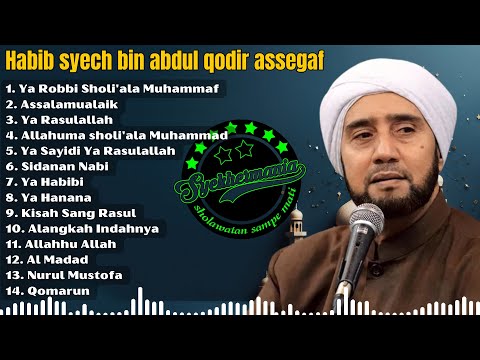 SHOLAWAT HABIB SYECH FULL TANPA IKLAN TERBARU 2024